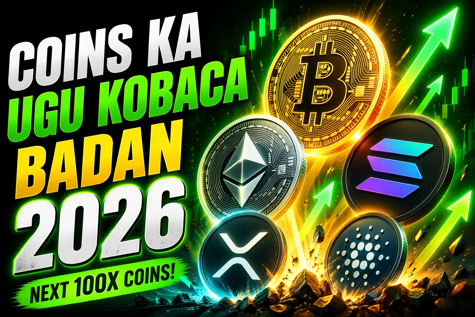 Coins-ka Ugu Kobaca Badan Crypto 2026: Fursadaha Maalgashiga ee Mustaqbalka